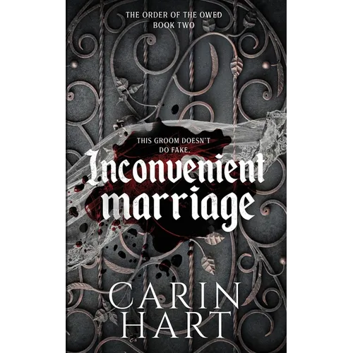 Inconvenient Marriage