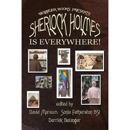 Sherlock Holmes is Everywhere!