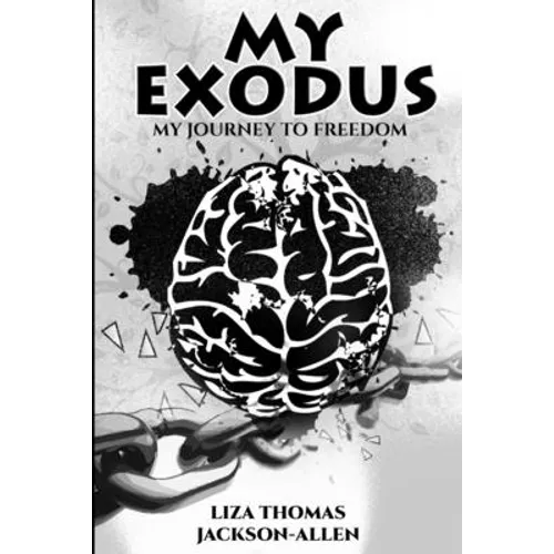 My Exodus: My Journey to Freedom