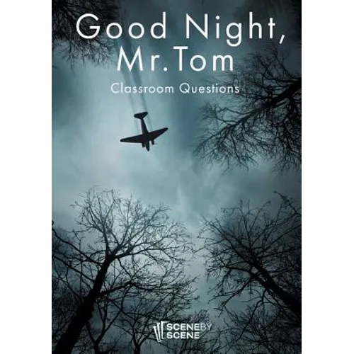 Good Night, Mr. Tom Classroom Questions