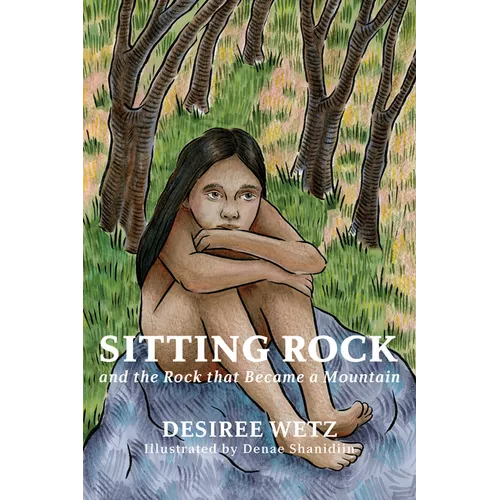 Sitting Rock: And the Rock That Became a Mountain