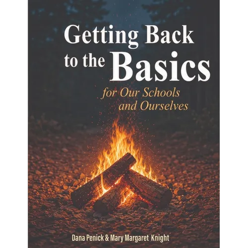 Getting Back to the Basics for Our Schools and Ourselves
