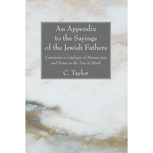 An Appendix to the Sayings of the Jewish Fathers