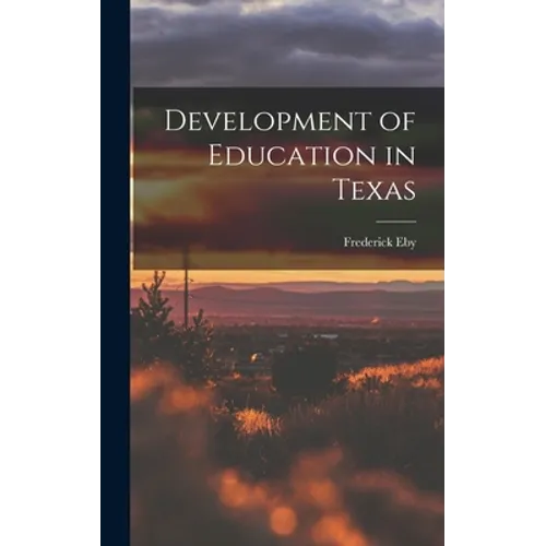 Development of Education in Texas