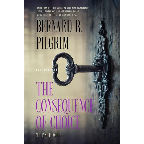 The Consequence of Choice: My Inside Voice
