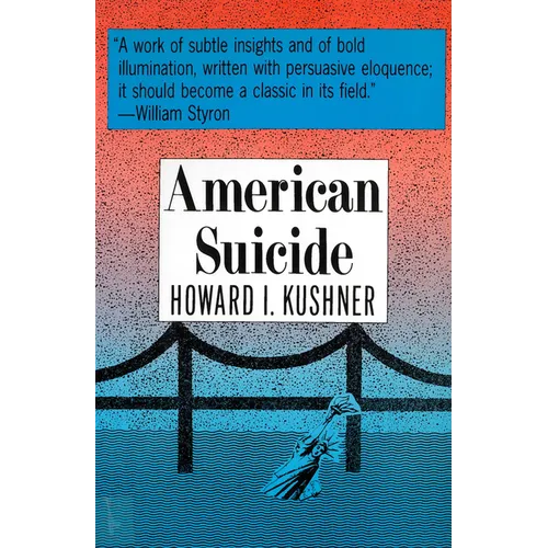 American Suicide: A Psycocultural Exploration