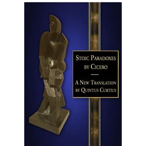 Stoic Paradoxes: A New Translation