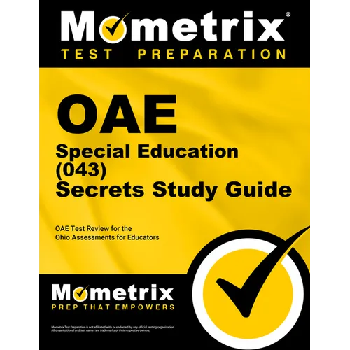 Oae Special Education (043) Secrets Study Guide: Oae Test Review for the Ohio Assessments for Educators
