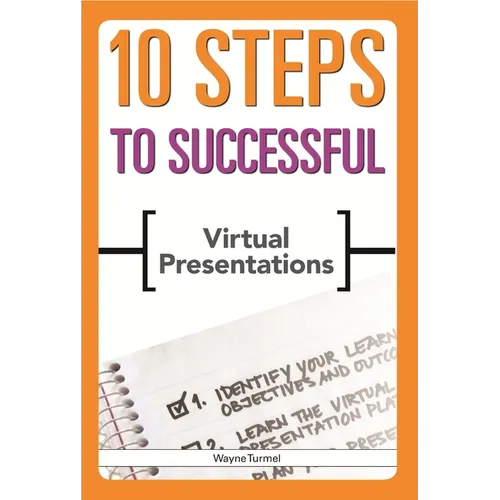 10 Steps to Successful Virtual Presentations