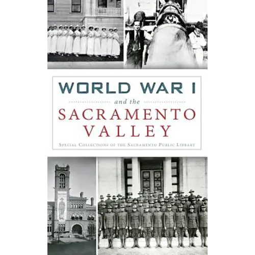 World War I and the Sacramento Valley