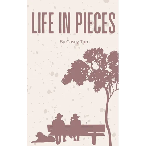 Life in Pieces