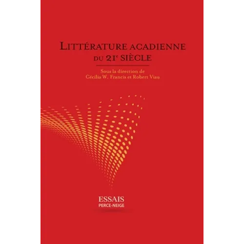 Littérature acadienne du 21e siècle