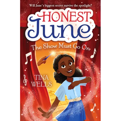Honest June: The Show Must Go on