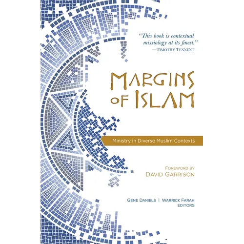 Margins of Islam: Ministry in Diverse Muslim Contexts