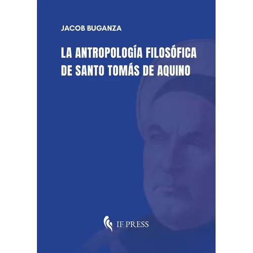 La antropología filosófica de Santo Tomás de Aquino
