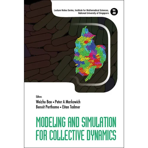 Modeling and Simulation for Collective Dynamics