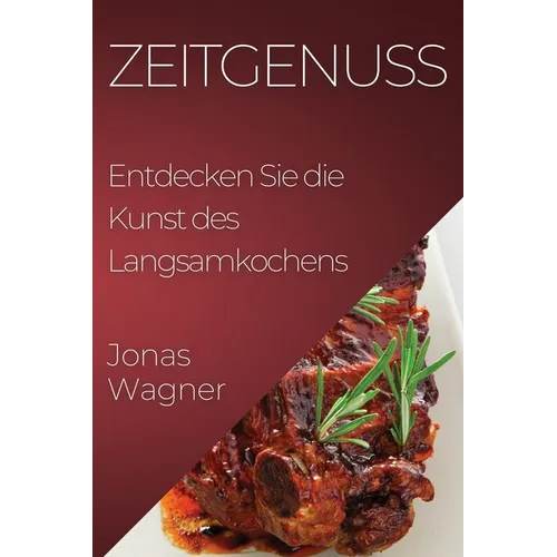 Zeitgenuss: Entdecken Sie die Kunst des Langsamkochens