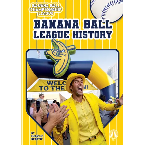 Banana Ball League History