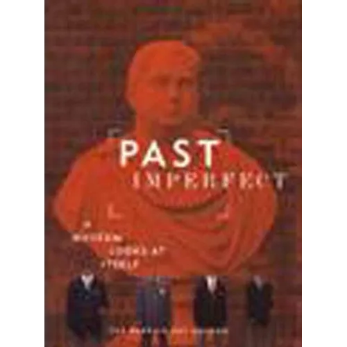 Past Imperfect: A Museum Looks at Itself