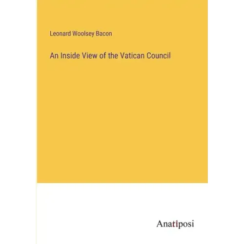 An Inside View of the Vatican Council