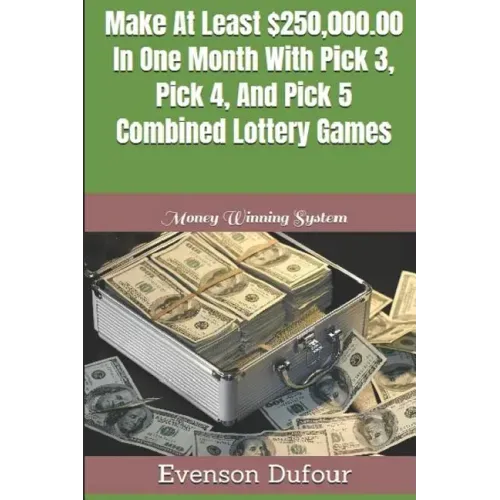 Make At Least $250,000.00 In One Month With Pick 3, Pick 4, And Pick 5 Combined Lottery Games: Money Winning System