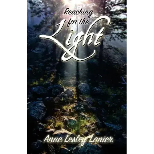Reaching for the Light