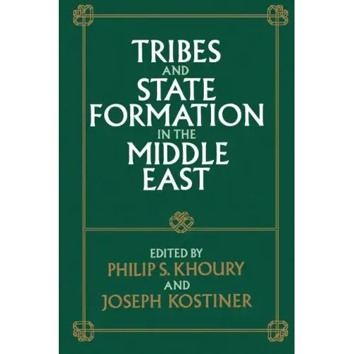 Tribes and State Formation in the Middle East