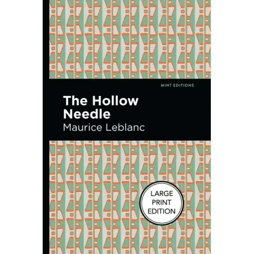 The Hollow Needle: Large Print Edition