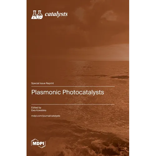Plasmonic Photocatalysts