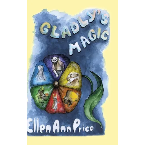 Gladly's Magic