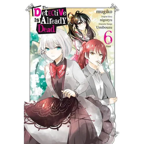 The Detective Is Already Dead, Vol. 6 (Manga)