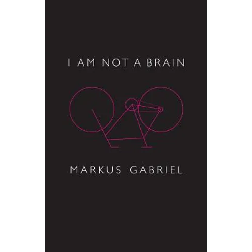 I Am Not a Brain: Philosophy of Mind for the 21st Century