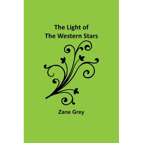 The Light of the Western Stars