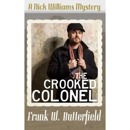 The Crooked Colonel