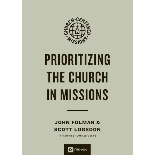 Prioritizing the Church in Missions