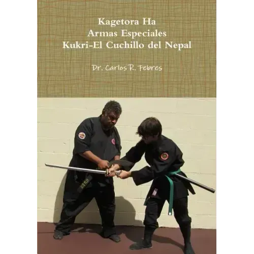 Kagetora Ha Armas Especiales Kukri-El Cuchillo del Nepal