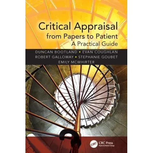 Critical Appraisal from Papers to Patient: A Practical Guide