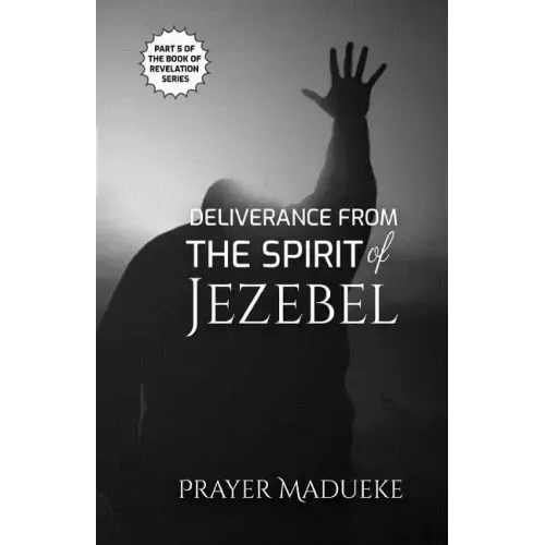 Deliverance from the Spirit of Jezebel