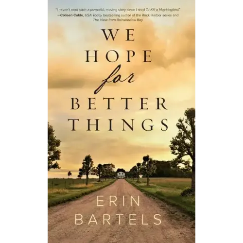 We Hope for Better Things