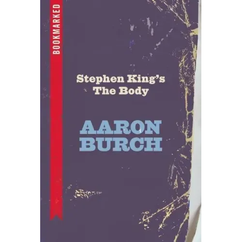 Stephen King's the Body: Bookmarked