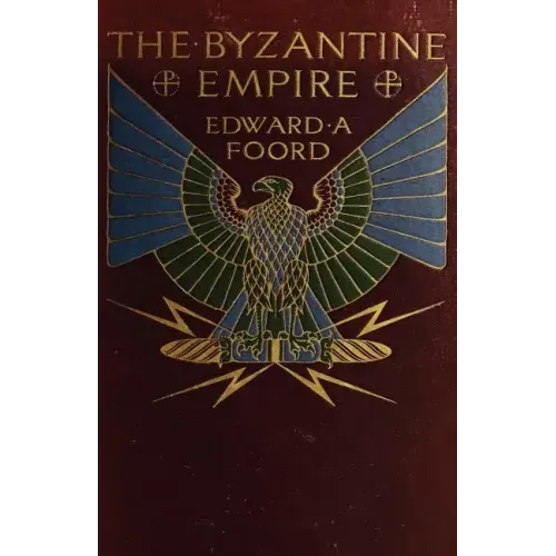 The Byzantine Empire: The Rearguard of European Civilization