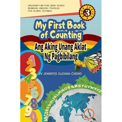My First Book of Counting/Ang Aking Unang Aklat ng Pagbibilang
