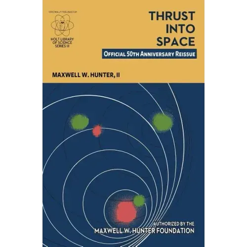Thrust Into Space: Official 50th Anniversary Reissue