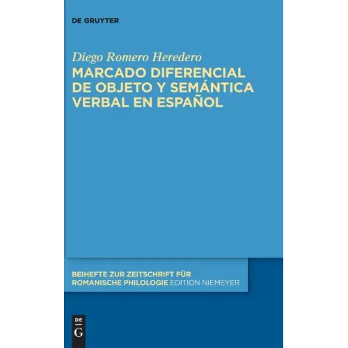 Marcado Diferencial de Objeto Y Semántica Verbal En Español