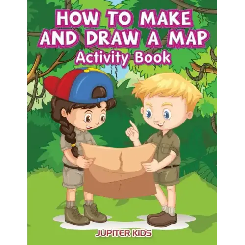 How to Make and Draw a Map Activity Book