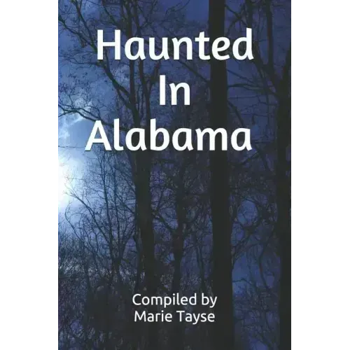 Haunted In Alabama