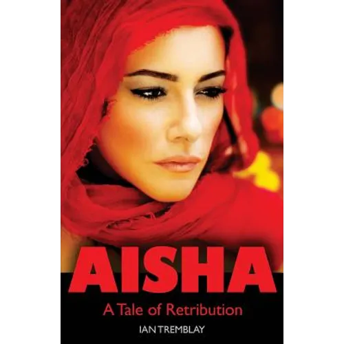 AISHA - A Tale of Retribution