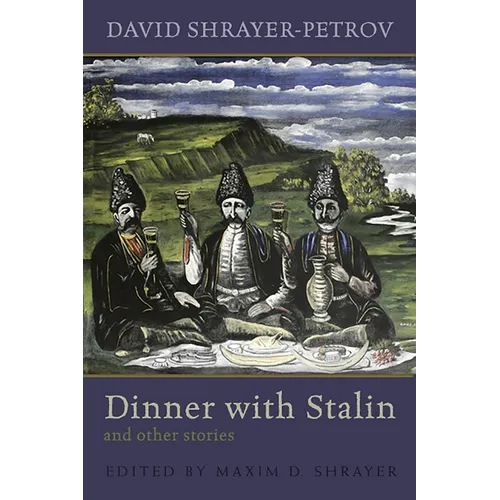 Dinner with Stalin and Other Stories