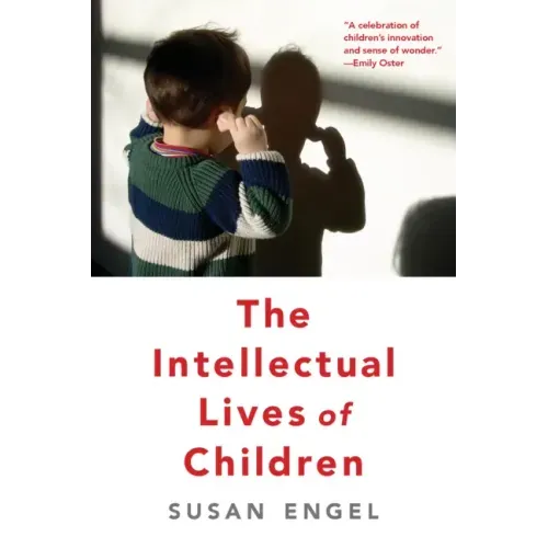 The Intellectual Lives of Children