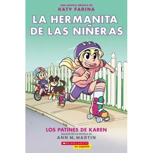 La Hermanita de Las Niñeras #2: Los Patines de Karen (Karen's Roller Skates)